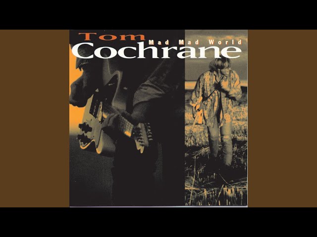 Tom Cochrane - All The King's Men