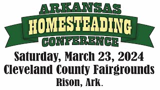 2024 Arkansas Homesteading Conference