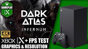 Dark Atlas Infernum - Xbox Series X Gameplay + FPS Test