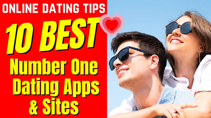 ❤️Top 10 Number One Dating Apps & Sites 2024