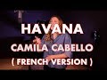 Havana  french version  camila cabello  sarah cover 