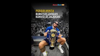 Fokus Acara Pawai Juara, Persib Minta Bobotoh Jangan Konvoi Perayaan Kemenangan di Jalanan!