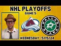 Avs vs Stars NHL Game 5 Picks | NHL Bets with Picks And Parlays Wednesday 5/15