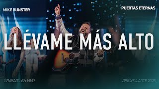 Llévame Más Alto En Vivo Mike Bunster Puertas Eternas