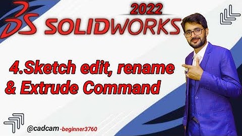 SolidWorks Tutorial in Urdu/Hindi 4.Sketch edit, rename & Extrude Command