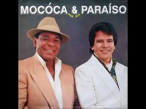 Mococa e Paraíso - Por Ela