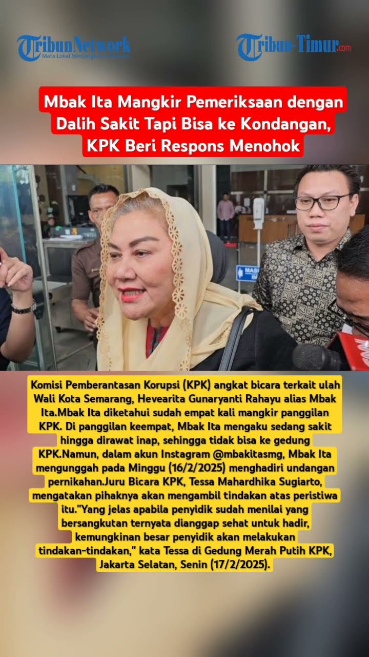 Mbak Ita Mangkir Pemeriksaan dengan Dalih Sakit Tapi Bisa ke Kondangan, KPK Beri Respons Menohok
