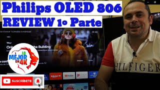 Lo Mejor En 4K Leoni Ruiz Videos Nueva Philips OLED 806 Review en Español - Menús de imagen y Android -  1º Parte