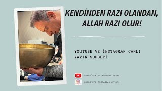 KENDİNDEN RAZI OLANDAN ALLAH RAZI OLUR - GENEL SORU CEVAP (Ekim 2020)