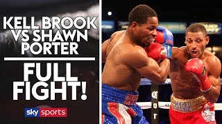 Kell Brook v Shawn Porter | Full Fight! | 16th August 2014