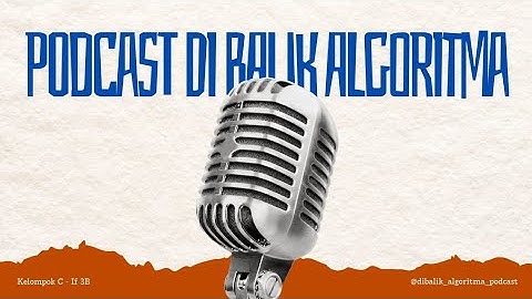🎙️ Selamat datang di Podcast Dibalik Algoritma! Episode 5 - (Algoritma Pemrograman Dinamis)