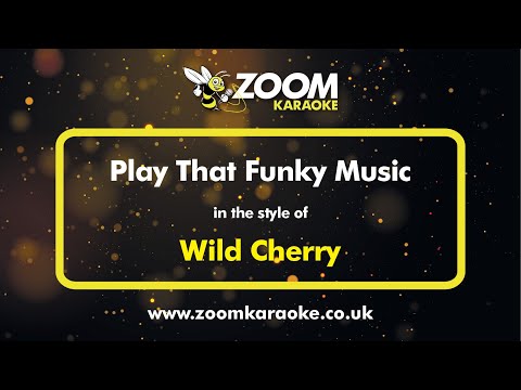 Wild Cherry - Play That Funky Music - Karaoke Version from Zoom Karaoke