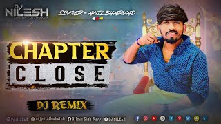 CHAPTER CLOSE - ચેપ્ટર પૂરું - ATTITUDE DILOGUE DJ REMIX-INSTAGRAM VIRAL - ( DJ NILESH X DJ KAMLESH)