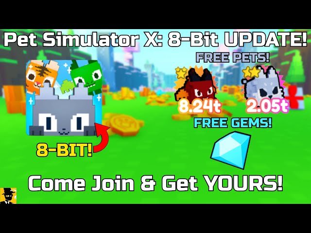 Pet Simulator X Pixel (8-Bit) Update Patch Notes - Try Hard Guides