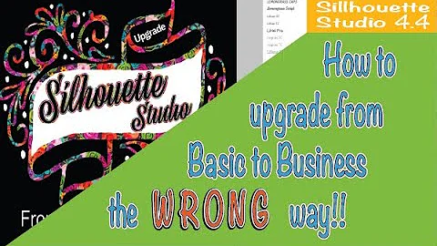 Upgrade Silhouette Studio from Basic to Business D...