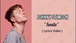 Johnny Stimson - Smile ( Lyrics Video )