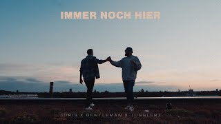 Video thumbnail of "JORIS x Gentleman x Jugglerz - Immer noch hier (Offizielles Video)"