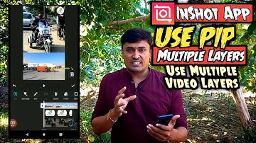 How To Add Multiple Layers in Inshot App | Use PIP In InShot App | InShot Video Editing App Tutorial