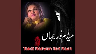 Takdi Rahwan Teri Raah