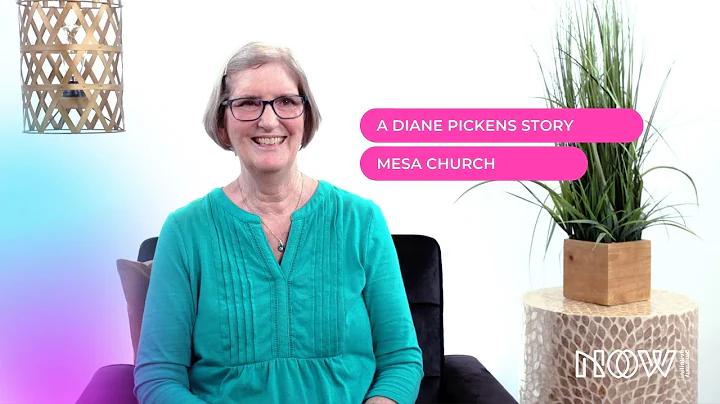 Diane Pickens Story | Mesa Church