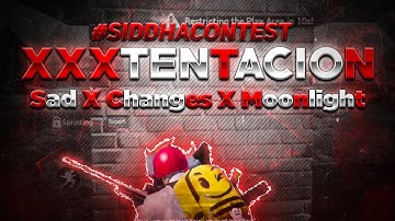 XXXTENTACION MIX | Siddha gaming contest | Android edit | #siddhagaming#siddhacontest