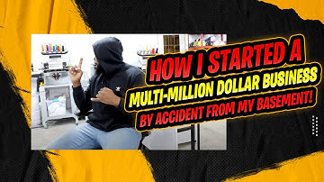 How I Started a Multi-Million Dollar Business by Accident From My Basement!