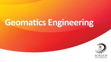 Geomatics Engineering at the Schulich School of Engineering