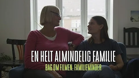 En Helt Almindelig Familie | Interview | Bag om Fi...