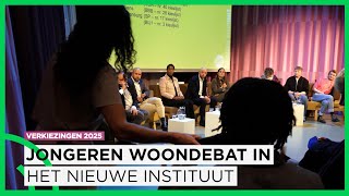 ‘Vergeet onze generatie niet’: Jongeren Woondebat in Het Nieuwe Instituut | SAMENLEVING