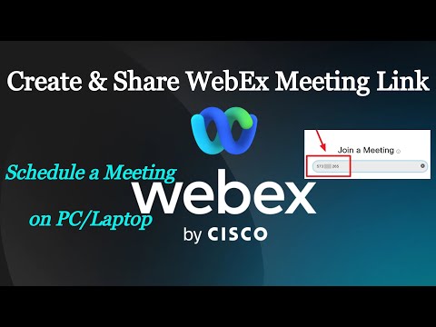 How to Create and Share Webex Meeting Link | Schedule a Meeting on Cisco WebEx