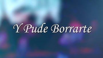 Y PUDE BORRARTE - IRVING MANUEL (CON LETRA)