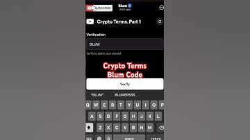 Crypto Terms Part 1 Blum new verify code