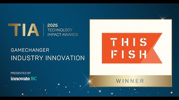 2025 Technology Impact Award - Gamechanger - Industry Innovation - ThisFish