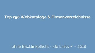 Top 250 Webkataloge Firmenverzeichnisse Ohne Backlinkpflicht - De Links