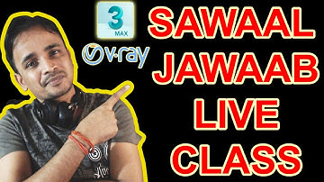 SAWAAL JAWAAB 3DSMAX VRAY  LIVE  CLASS 69