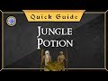 Quick guide jungle potion