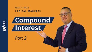 Compound Interest  Math Fundamentals for Capital Markets (Part 2)