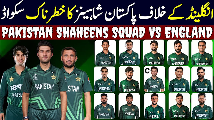 PCB Announced Pakistan Shaheens Squad | Pakistan Shaheens 17 Members Squad | Pakistan Squad Vs Eng A