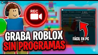Cómo GRABAR ROBLOX en PC sin programas (Fácil y Rápido)🎬🚀