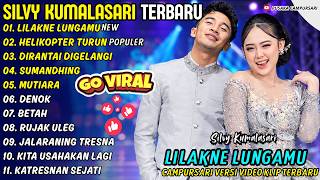 LILAKNE LUNGAMU - HELIKOPTER TURUN - SILVY KUMALASARI FT SADEWOK - PUSAKA CAMPURSARI VIRAL 2026