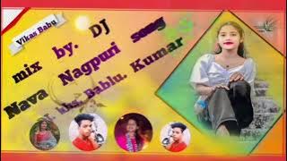 DJ Nagpuri KBS song Bablu