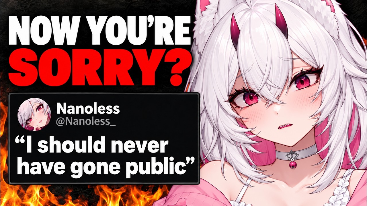 Nanoless Finally Admits She F*cked Up…