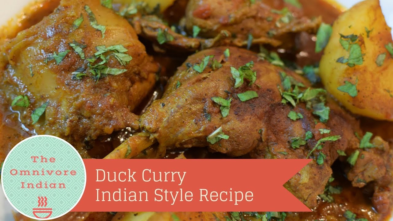 Duck Curry Indian Style Duck Curry Recipe With Ground Roasted Spices Duck Curry Indian Style Duck Curry Recipe With Ground Roasted Spices