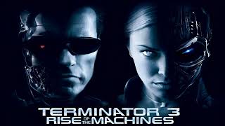 Terminator 3: Rise Of The Machines Soundtrack (2003) - Marco Beltrami - The Terminator