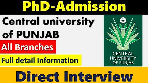 Phd Admission 2023 II CENTRAL University of Punjab II Direct Interview @TheScientificGurus