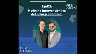 Medicina intervencionista del dolor y paliativo (E174)