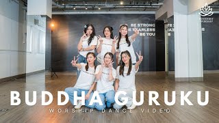 Buddha Guruku - Buddhist Worship | Official Dance Video