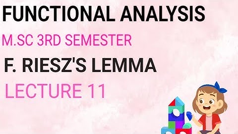 M.SC 3RD SEMESTER (FUNCTIONAL ANALYSIS) F.RIESZ