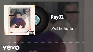 Video thumbnail of "Adriel Favela - Ray02 (Audio)"