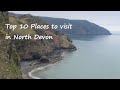 Top 10 beautiful places to visit in north devon  best travels